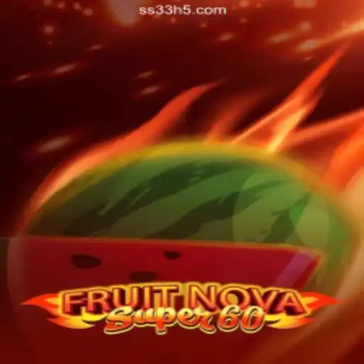 Exploring the Dynamic World of FruitNovaSuper60: Discover the Best of Brazilian Online Games Today